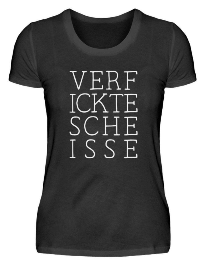 Verf ickte sche isse - Words on Shirts  - Damenshirt - Words on Shirts Sag es mit dem Mittelfinger Shirts Hoodies Sweatshirt Taschen Gymsack Spruch Sprüche Statement