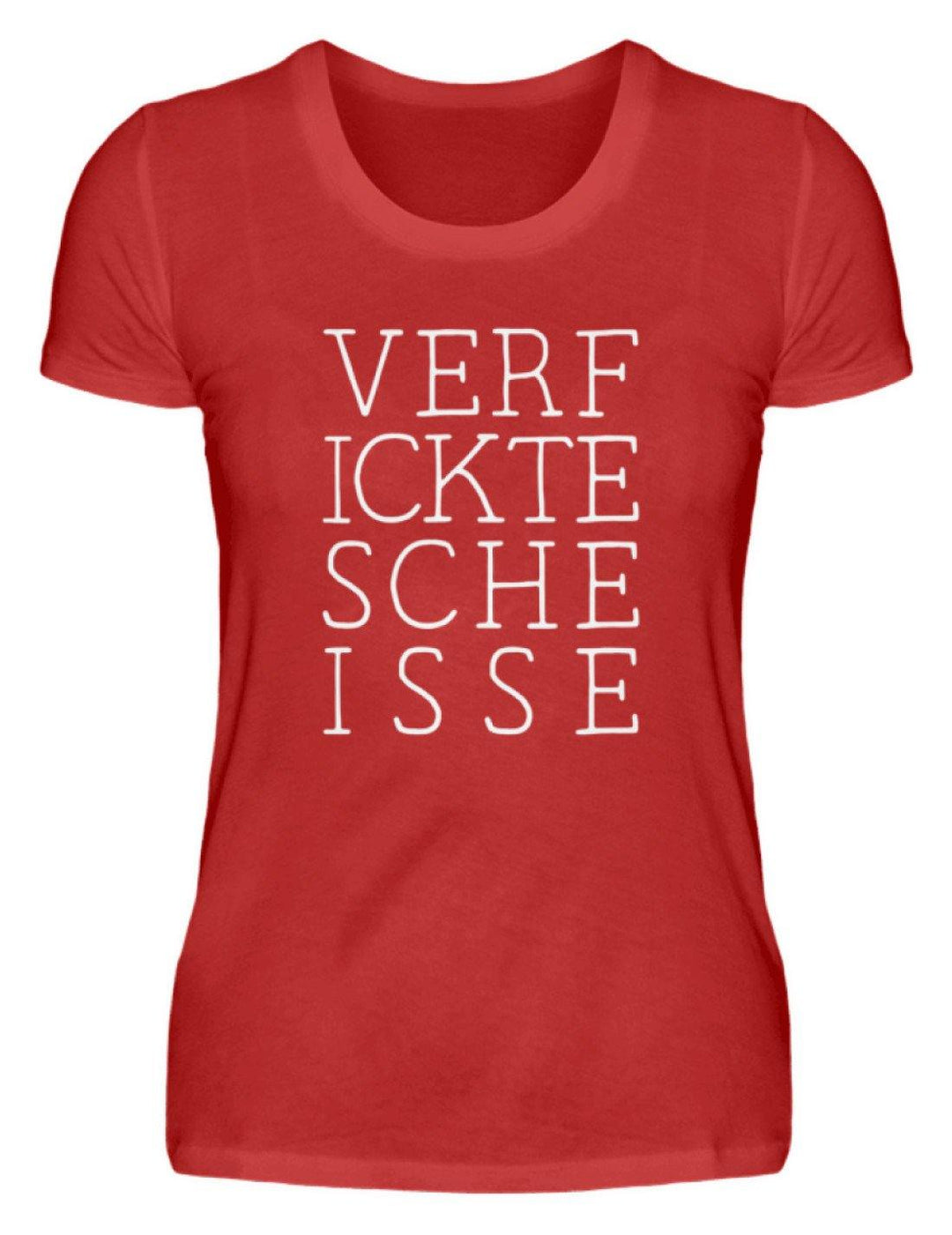 Verf ickte sche isse - Words on Shirts  - Damenshirt - Words on Shirts Sag es mit dem Mittelfinger Shirts Hoodies Sweatshirt Taschen Gymsack Spruch Sprüche Statement