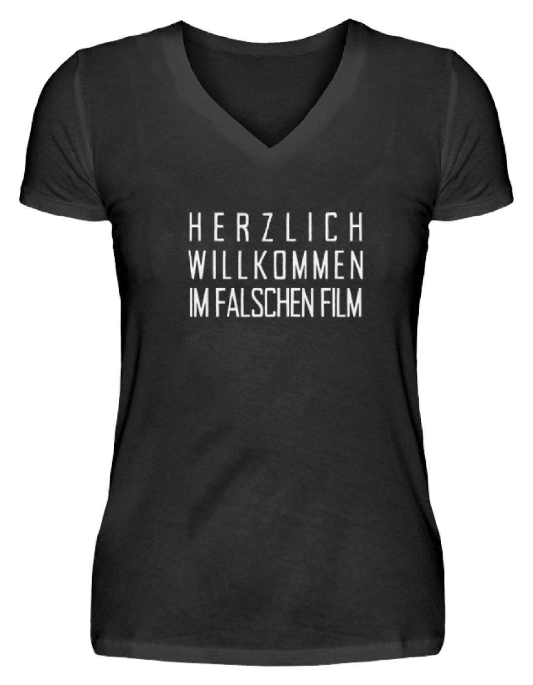 Herzlich willkommen im falschen Film  - V-Neck Damenshirt - Words on Shirts Sag es mit dem Mittelfinger Shirts Hoodies Sweatshirt Taschen Gymsack Spruch Sprüche Statement