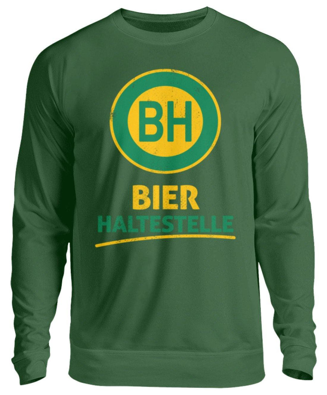 BH Bier Haltestelle - Words on Shirts  - Unisex Pullover - Words on Shirts Sag es mit dem Mittelfinger Shirts Hoodies Sweatshirt Taschen Gymsack Spruch Sprüche Statement