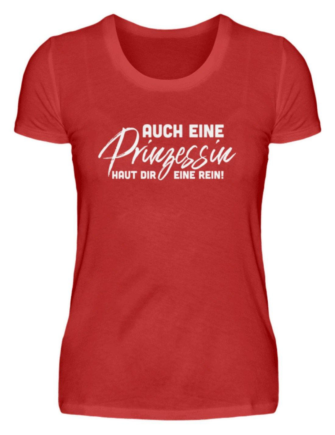 Auch eine Prinzessin haut dir eine rein. - Words on Shirt  - Damen Premiumshirt - Words on Shirts Sag es mit dem Mittelfinger Shirts Hoodies Sweatshirt Taschen Gymsack Spruch Sprüche Statement