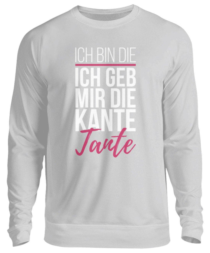 Kante Tante - Words on Shirts  - Unisex Pullover - Words on Shirts Sag es mit dem Mittelfinger Shirts Hoodies Sweatshirt Taschen Gymsack Spruch Sprüche Statement