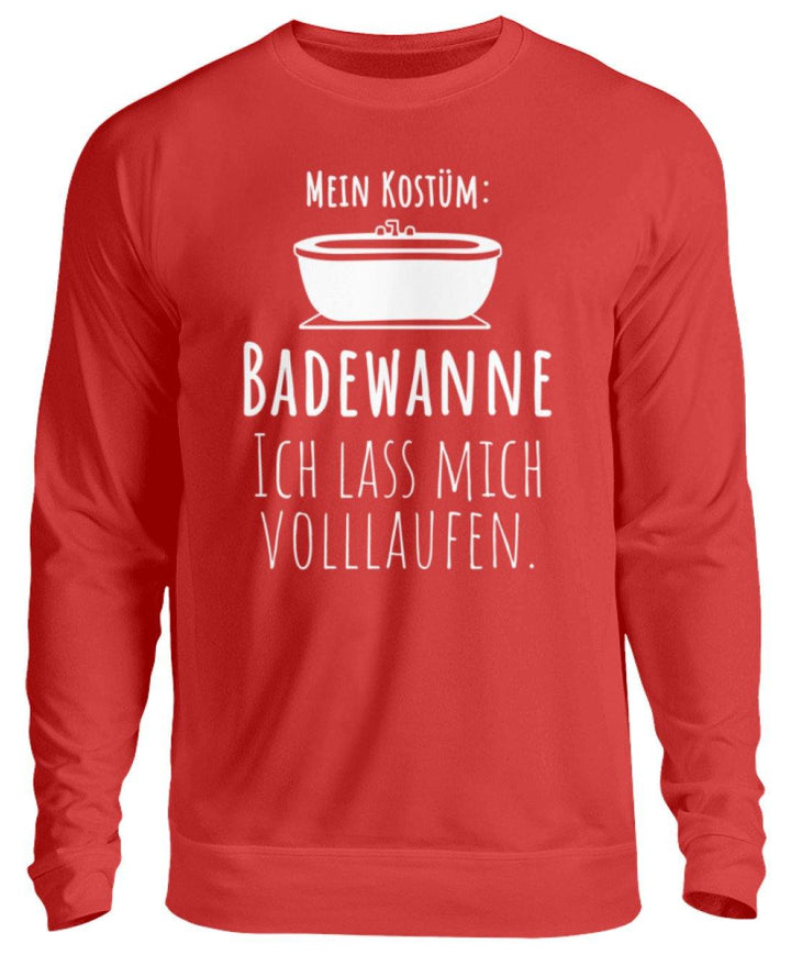 Kostüm Badewanne - Words on Shirts  - Unisex Pullover - Karneval,  Fasching & Fastnacht - Words on Shirts Sag es mit dem Mittelfinger Shirts Hoodies Sweatshirt Taschen Gymsack Spruch Sprüche Statement