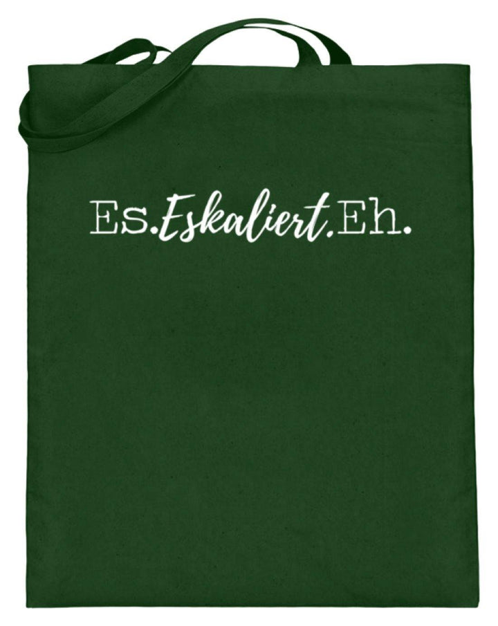 Es Eskaliert Eh - Words on Shirts (4)  - Jutebeutel (mit langen Henkeln) - Words on Shirts Sag es mit dem Mittelfinger Shirts Hoodies Sweatshirt Taschen Gymsack Spruch Sprüche Statement