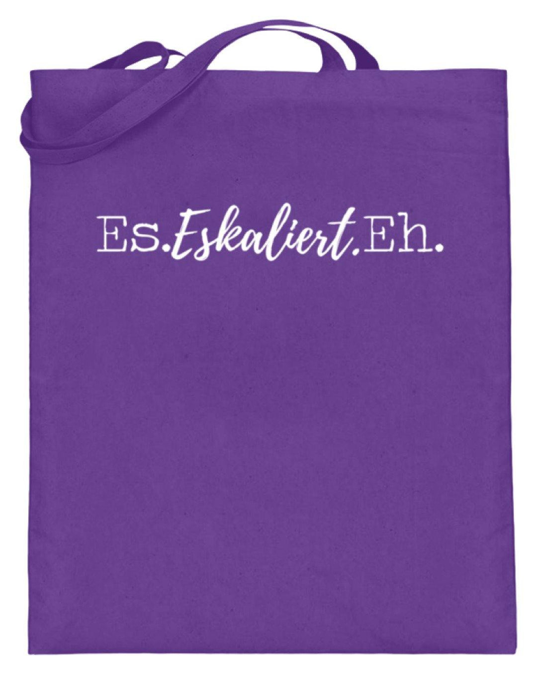 Es Eskaliert Eh - Words on Shirts (4)  - Jutebeutel (mit langen Henkeln) - Words on Shirts Sag es mit dem Mittelfinger Shirts Hoodies Sweatshirt Taschen Gymsack Spruch Sprüche Statement