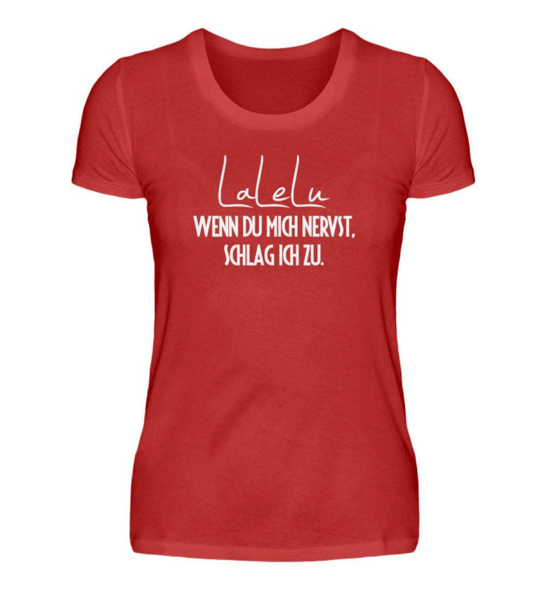 LaLeLu - Schlag ich zu - Words on Shirts  - Damenshirt - Words on Shirts Sag es mit dem Mittelfinger Shirts Hoodies Sweatshirt Taschen Gymsack Spruch Sprüche Statement