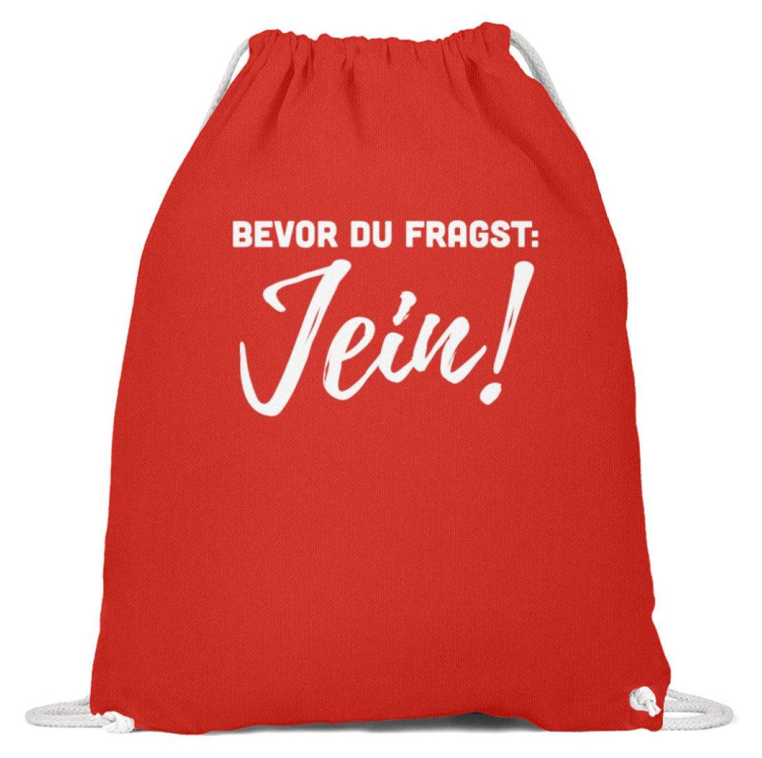 Jein - Words on Shirts  - Baumwoll Gymsac - Words on Shirts Sag es mit dem Mittelfinger Shirts Hoodies Sweatshirt Taschen Gymsack Spruch Sprüche Statement