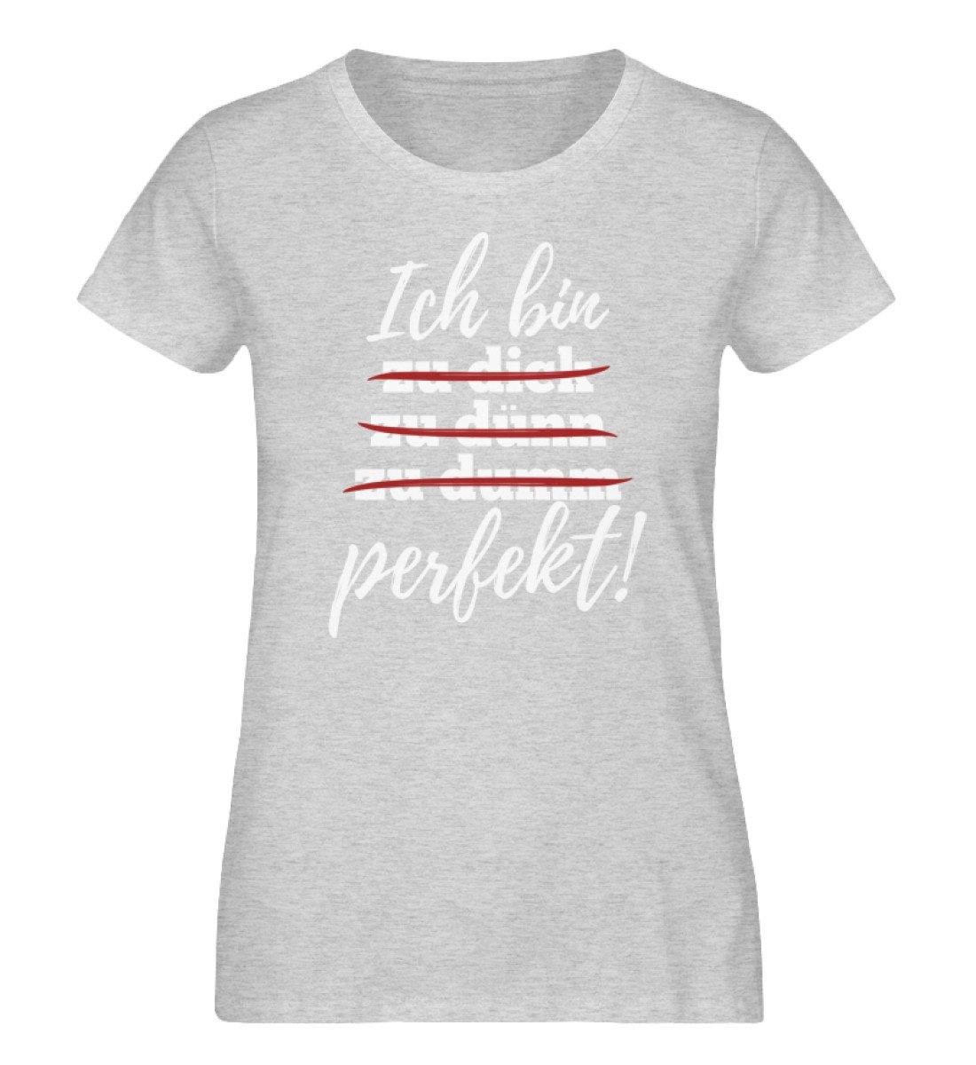 Ich bin perfekt - Words on Shirts  - Damen Organic Melange Shirt