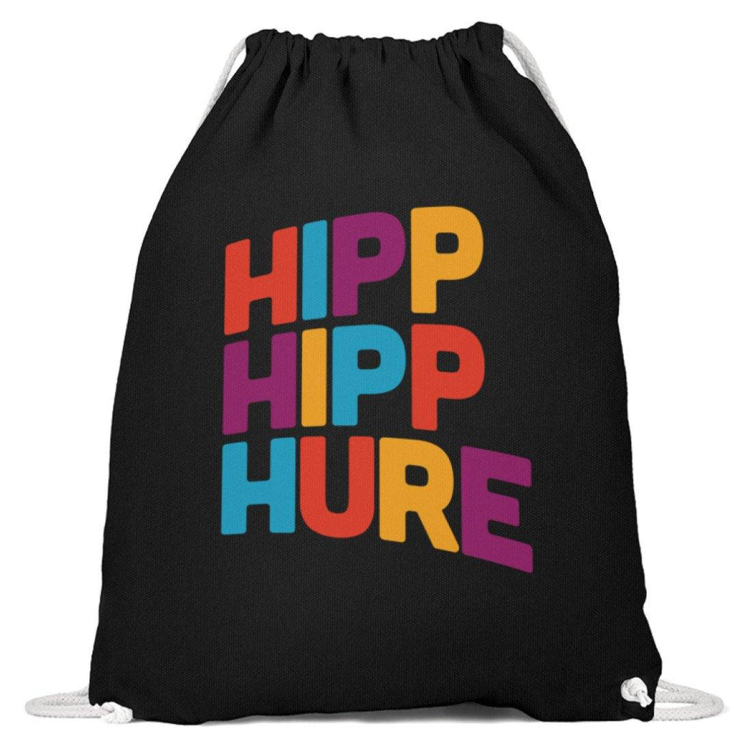 Hipp Hipp Hure- Words on Shirts  - Baumwoll Gymsac - Words on Shirts Sag es mit dem Mittelfinger Shirts Hoodies Sweatshirt Taschen Gymsack Spruch Sprüche Statement