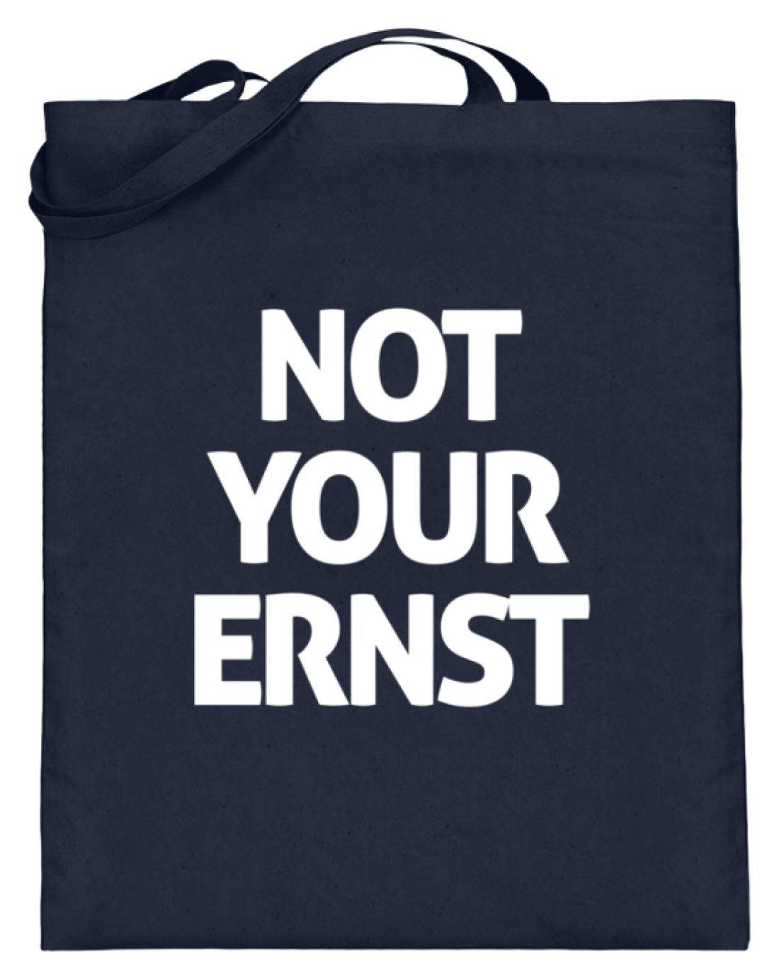Not Your Ernst - Words on Shirt  - Jutebeutel (mit langen Henkeln)