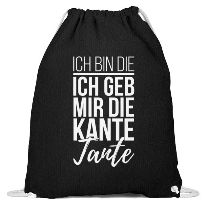 Kante Tante - Words on Shirts  - Baumwoll Gymsac - Words on Shirts Sag es mit dem Mittelfinger Shirts Hoodies Sweatshirt Taschen Gymsack Spruch Sprüche Statement