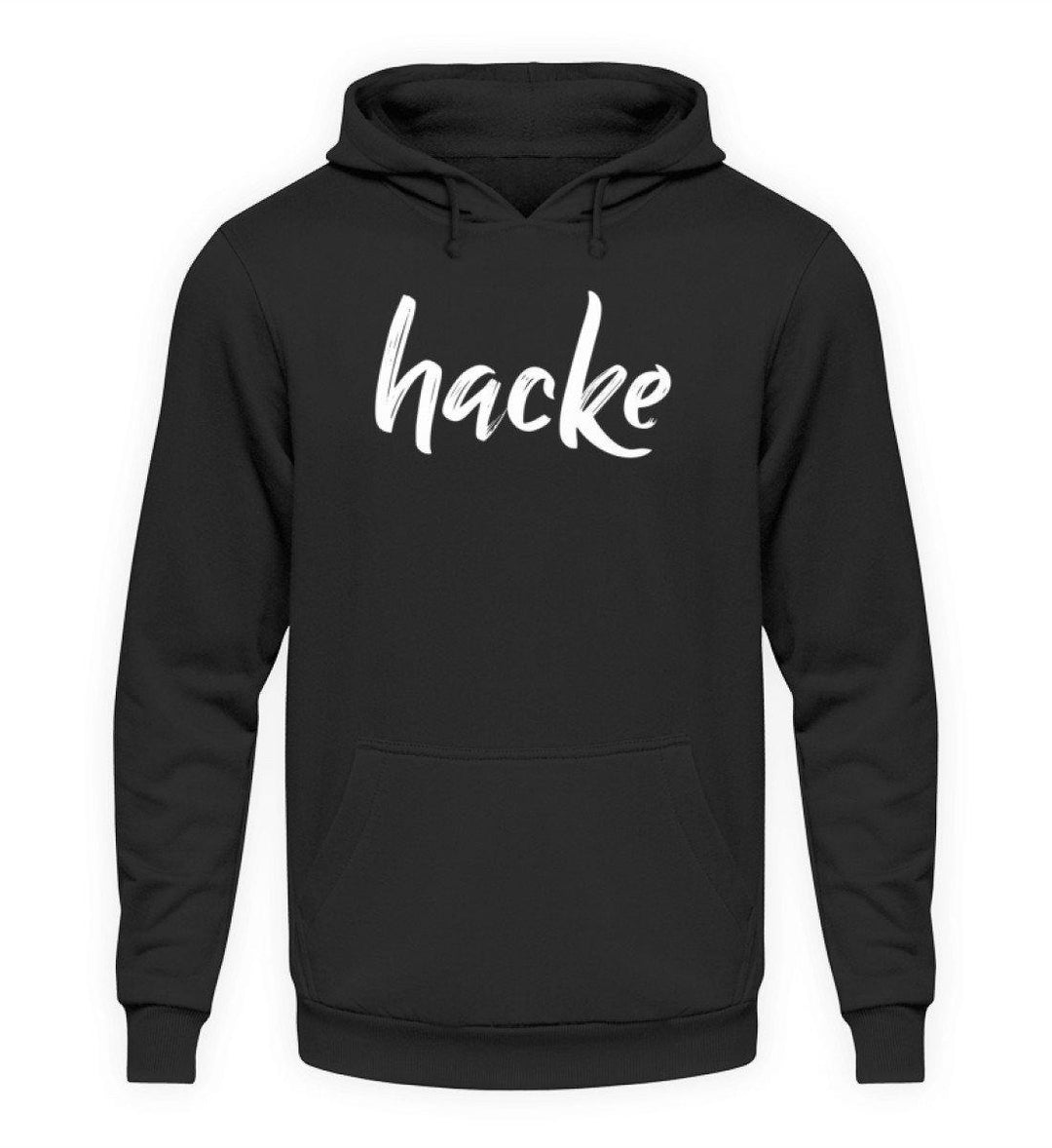 hacke Shirt  - Unisex Kapuzenpullover Hoodie - Words on Shirts Sag es mit dem Mittelfinger Shirts Hoodies Sweatshirt Taschen Gymsack Spruch Sprüche Statement