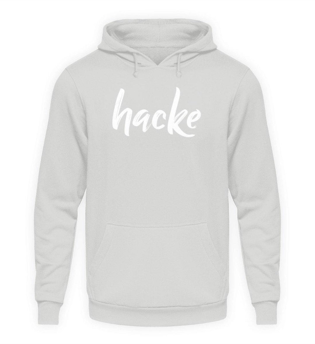 hacke Shirt  - Unisex Kapuzenpullover Hoodie - Words on Shirts Sag es mit dem Mittelfinger Shirts Hoodies Sweatshirt Taschen Gymsack Spruch Sprüche Statement