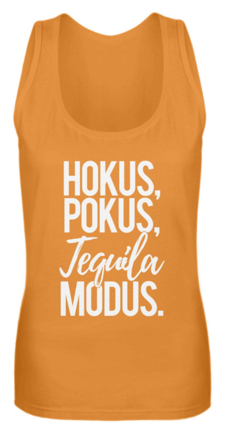 Hokus, Pokus, Tequila Modus  - Frauen Tanktop - Words on Shirts Sag es mit dem Mittelfinger Shirts Hoodies Sweatshirt Taschen Gymsack Spruch Sprüche Statement