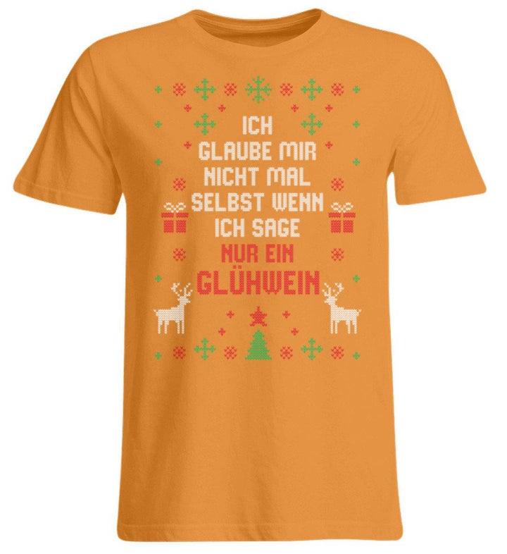 Nur ein Glühwein - Words on Shirts  - Übergrößenshirt - Words on Shirts Sag es mit dem Mittelfinger Shirts Hoodies Sweatshirt Taschen Gymsack Spruch Sprüche Statement