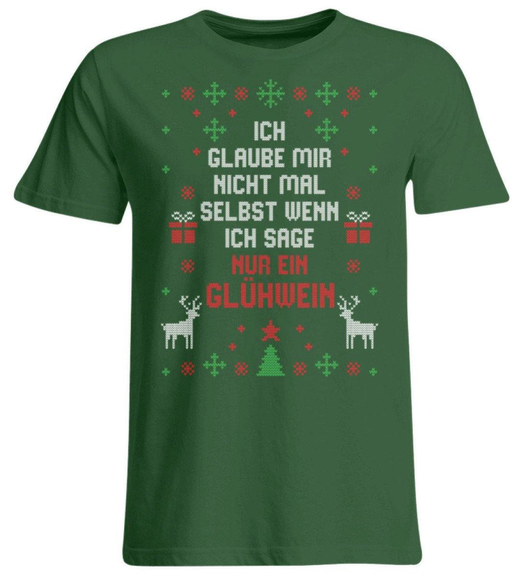 Nur ein Glühwein - Words on Shirts  - Übergrößenshirt - Words on Shirts Sag es mit dem Mittelfinger Shirts Hoodies Sweatshirt Taschen Gymsack Spruch Sprüche Statement