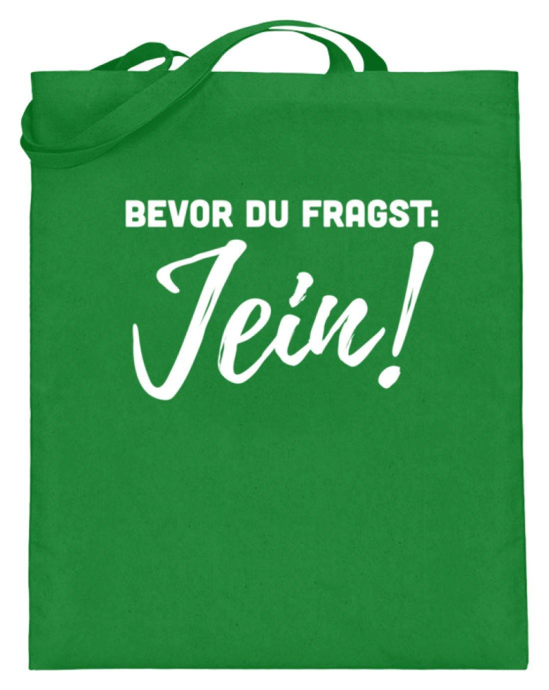 Jein - Words on Shirts  - Jutebeutel (mit langen Henkeln) - Words on Shirts Sag es mit dem Mittelfinger Shirts Hoodies Sweatshirt Taschen Gymsack Spruch Sprüche Statement