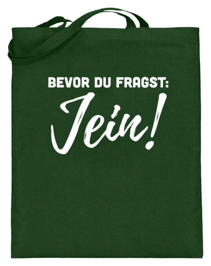 Jein - Words on Shirts  - Jutebeutel (mit langen Henkeln) - Words on Shirts Sag es mit dem Mittelfinger Shirts Hoodies Sweatshirt Taschen Gymsack Spruch Sprüche Statement
