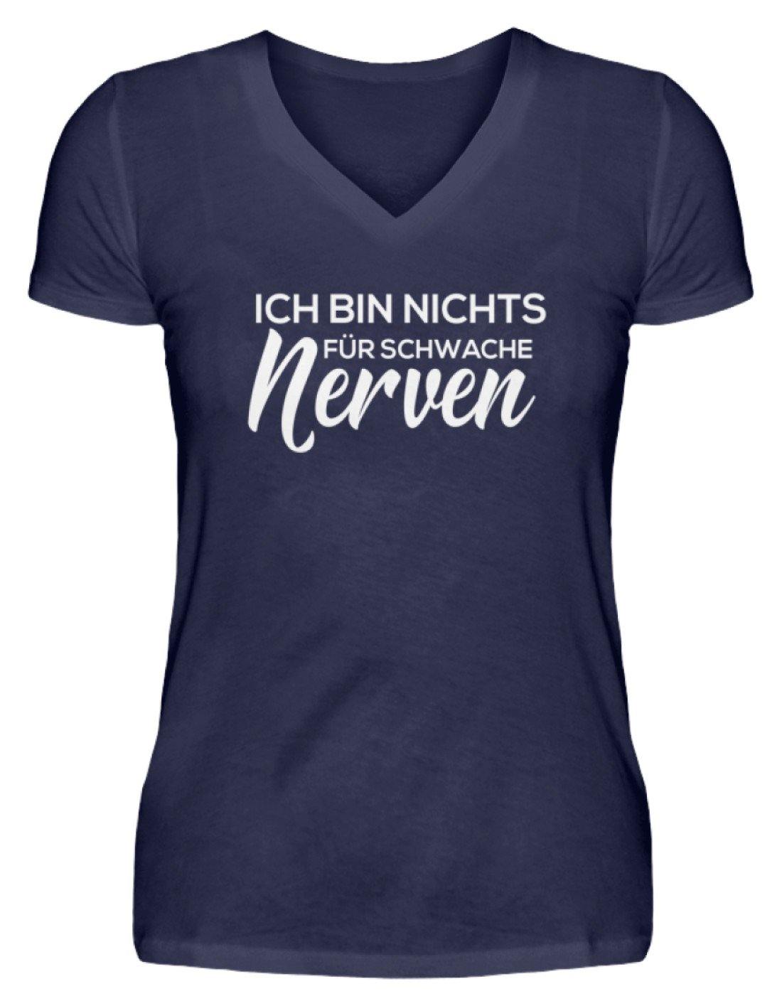 Nichts für Schwache Nerven  - V-Neck Damenshirt