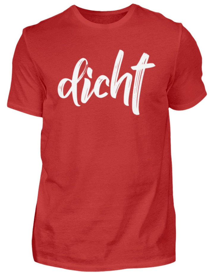 dicht Shirt  - Herren Shirt - Words on Shirts Sag es mit dem Mittelfinger Shirts Hoodies Sweatshirt Taschen Gymsack Spruch Sprüche Statement