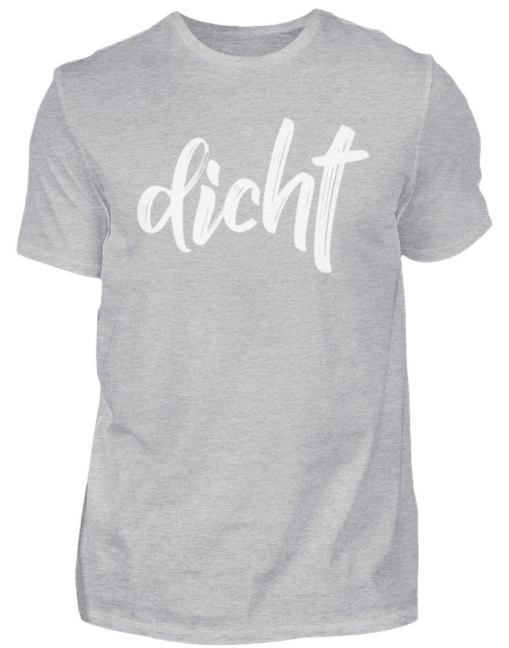 dicht Shirt  - Herren Shirt - Words on Shirts Sag es mit dem Mittelfinger Shirts Hoodies Sweatshirt Taschen Gymsack Spruch Sprüche Statement