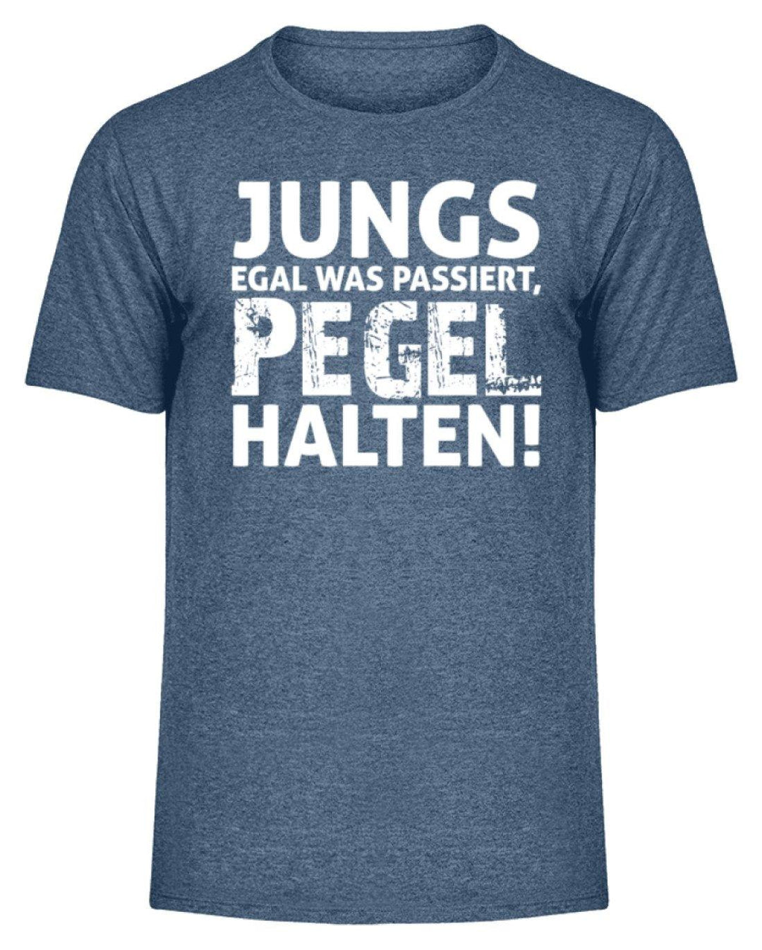 Jungs, Pegel halten.  - Herren Melange Shirt - Words on Shirts Sag es mit dem Mittelfinger Shirts Hoodies Sweatshirt Taschen Gymsack Spruch Sprüche Statement
