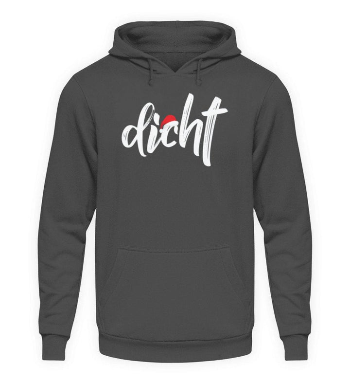 Dicht - Hacke Dicht - Words on Shirts  - Unisex Kapuzenpullover Hoodie - Words on Shirts Sag es mit dem Mittelfinger Shirts Hoodies Sweatshirt Taschen Gymsack Spruch Sprüche Statement