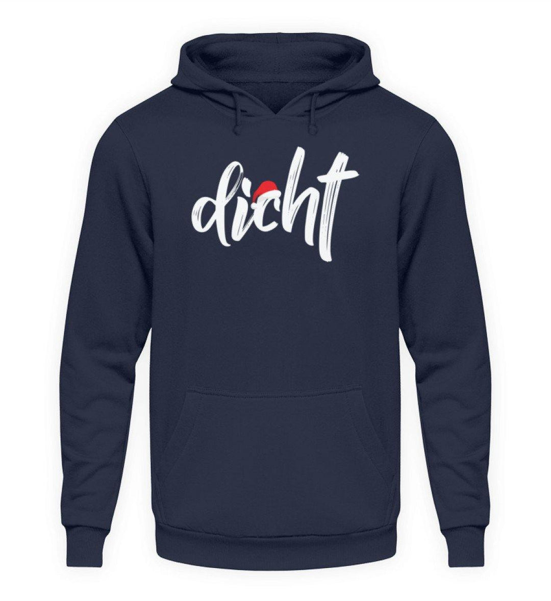 Dicht - Hacke Dicht - Words on Shirts  - Unisex Kapuzenpullover Hoodie - Words on Shirts Sag es mit dem Mittelfinger Shirts Hoodies Sweatshirt Taschen Gymsack Spruch Sprüche Statement