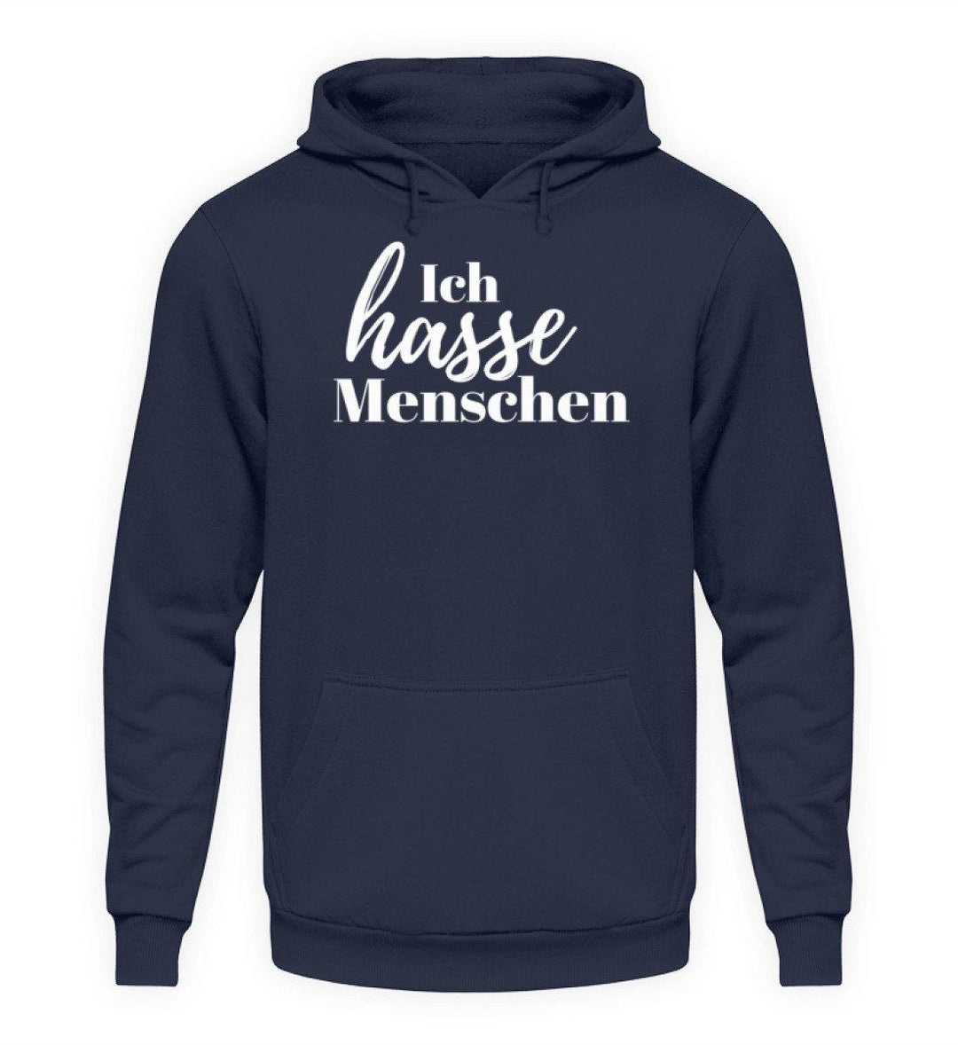 Ich hasse Menschen  - Unisex Kapuzenpullover Hoodie - Words on Shirts