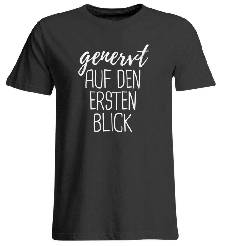 Genervt ersten Blick - Words on Shirts  - Übergrößenshirt - Words on Shirts Sag es mit dem Mittelfinger Shirts Hoodies Sweatshirt Taschen Gymsack Spruch Sprüche Statement