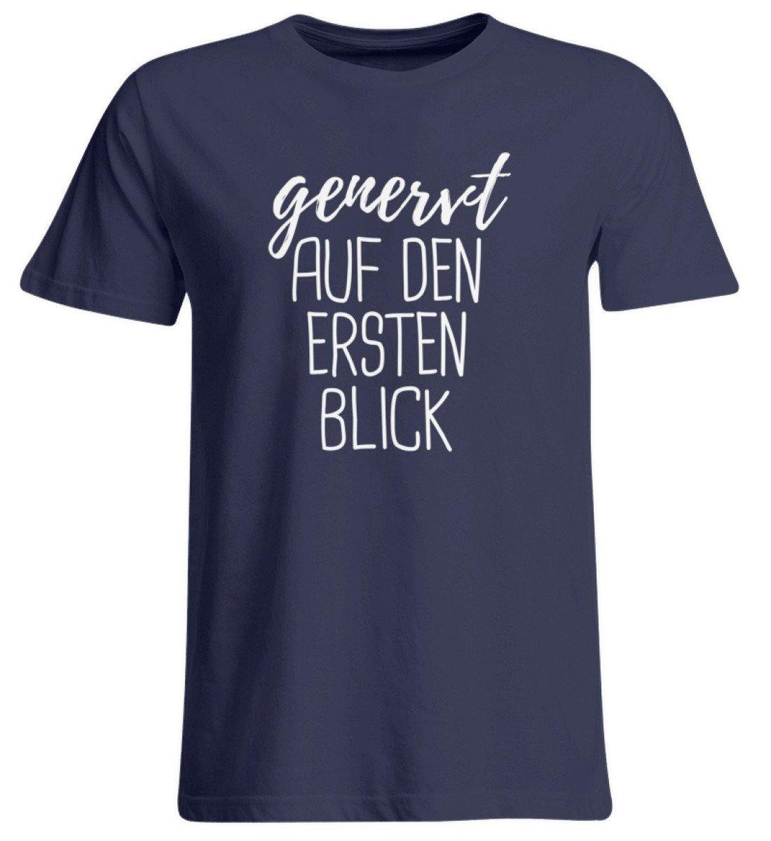 Genervt ersten Blick - Words on Shirts  - Übergrößenshirt - Words on Shirts Sag es mit dem Mittelfinger Shirts Hoodies Sweatshirt Taschen Gymsack Spruch Sprüche Statement