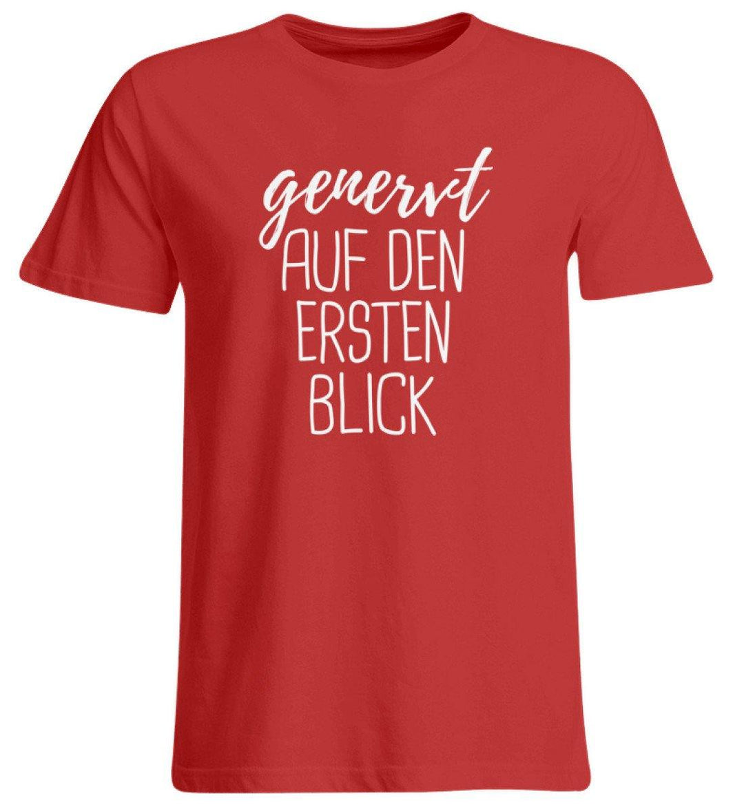 Genervt ersten Blick - Words on Shirts  - Übergrößenshirt - Words on Shirts Sag es mit dem Mittelfinger Shirts Hoodies Sweatshirt Taschen Gymsack Spruch Sprüche Statement