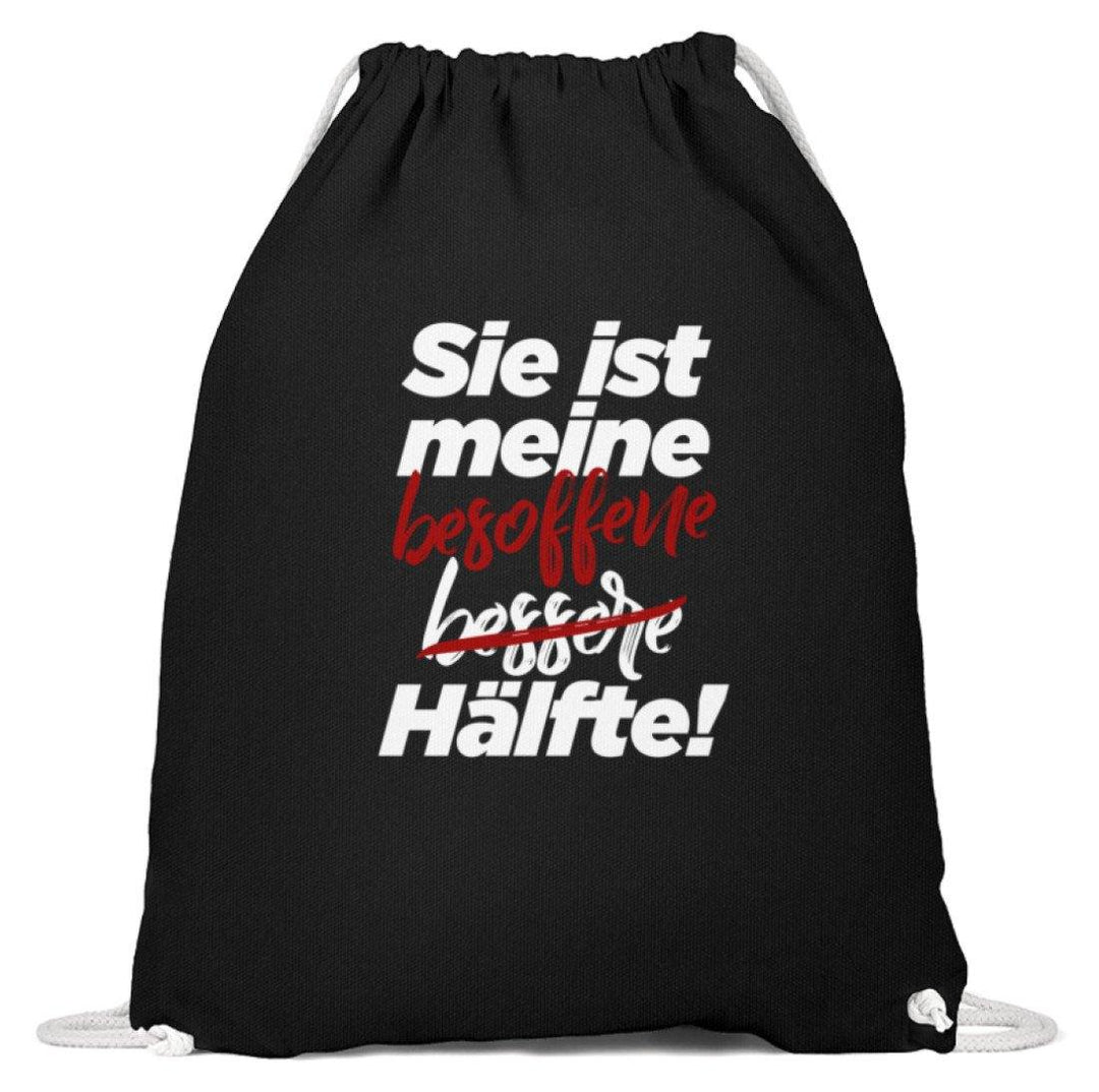 Sie ist meine besoffene Hälfte.  - Baumwoll Gymsac - Words on Shirts Sag es mit dem Mittelfinger Shirts Hoodies Sweatshirt Taschen Gymsack Spruch Sprüche Statement