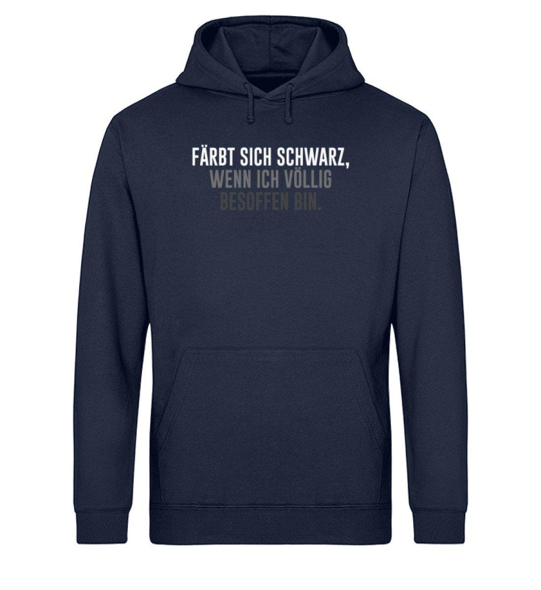 Färbt sich schwarz - Besoffen  - Unisex Organic Hoodie