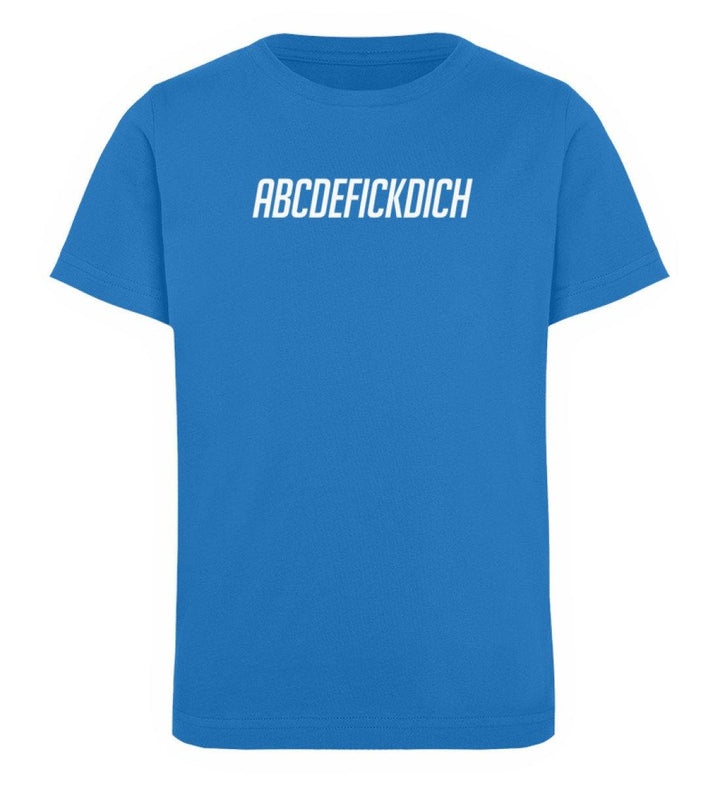 ABCDEFICKDICH -  Words on Shirts - PR  - Kinder Organic T-Shirt - Words on Shirts Sag es mit dem Mittelfinger Shirts Hoodies Sweatshirt Taschen Gymsack Spruch Sprüche Statement