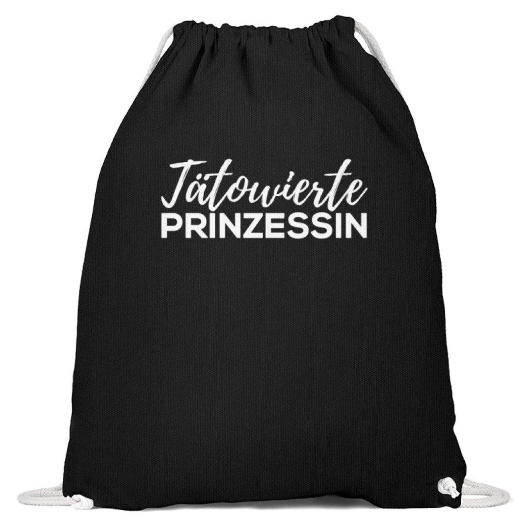 Tätowierte Prinzessin - Words on Shirt  - Baumwoll Gymsac - Words on Shirts Sag es mit dem Mittelfinger Shirts Hoodies Sweatshirt Taschen Gymsack Spruch Sprüche Statement