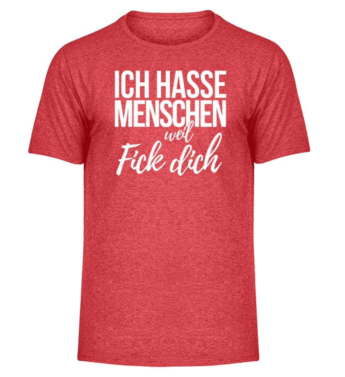 Weil Fick Dich - Words on Shirts - P  - Herren Melange Shirt