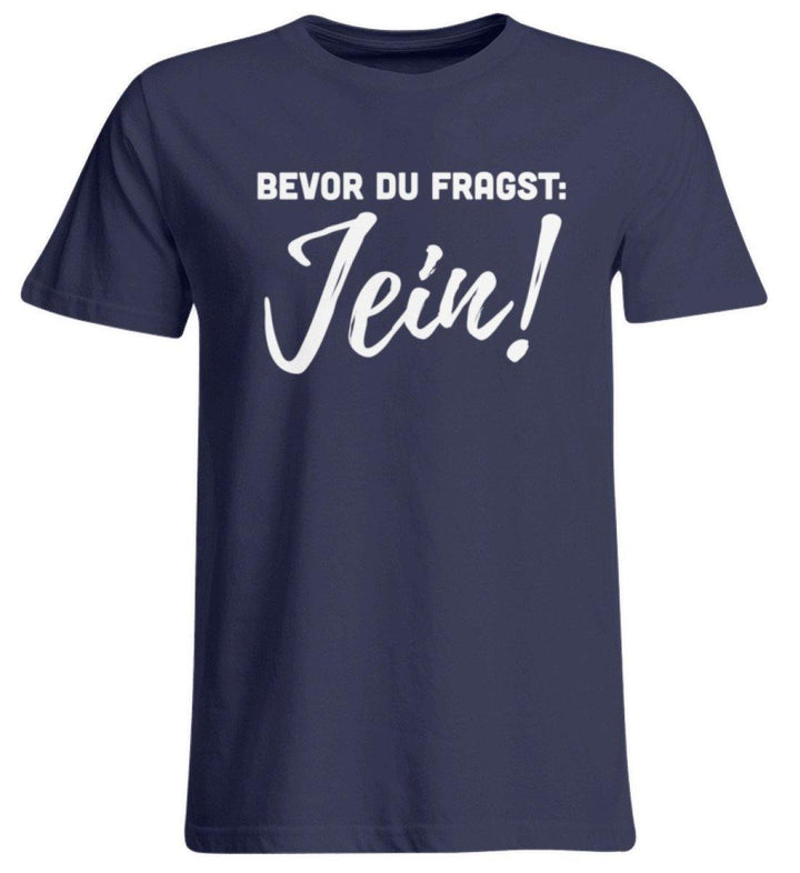 Jein - Words on Shirts  - Übergrößenshirt - Words on Shirts Sag es mit dem Mittelfinger Shirts Hoodies Sweatshirt Taschen Gymsack Spruch Sprüche Statement