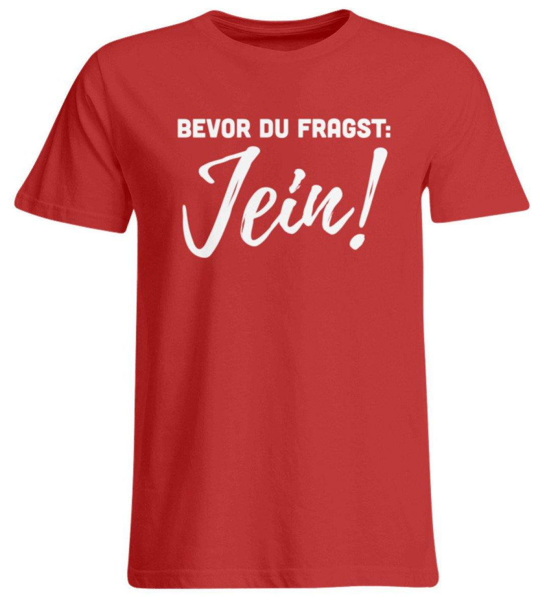Jein - Words on Shirts  - Übergrößenshirt - Words on Shirts Sag es mit dem Mittelfinger Shirts Hoodies Sweatshirt Taschen Gymsack Spruch Sprüche Statement