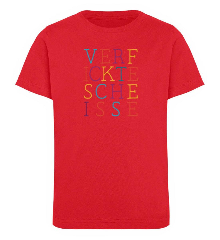 verf ickte sche isse  Words on Shirts PR  - Kinder Organic T-Shirt - Words on Shirts Sag es mit dem Mittelfinger Shirts Hoodies Sweatshirt Taschen Gymsack Spruch Sprüche Statement
