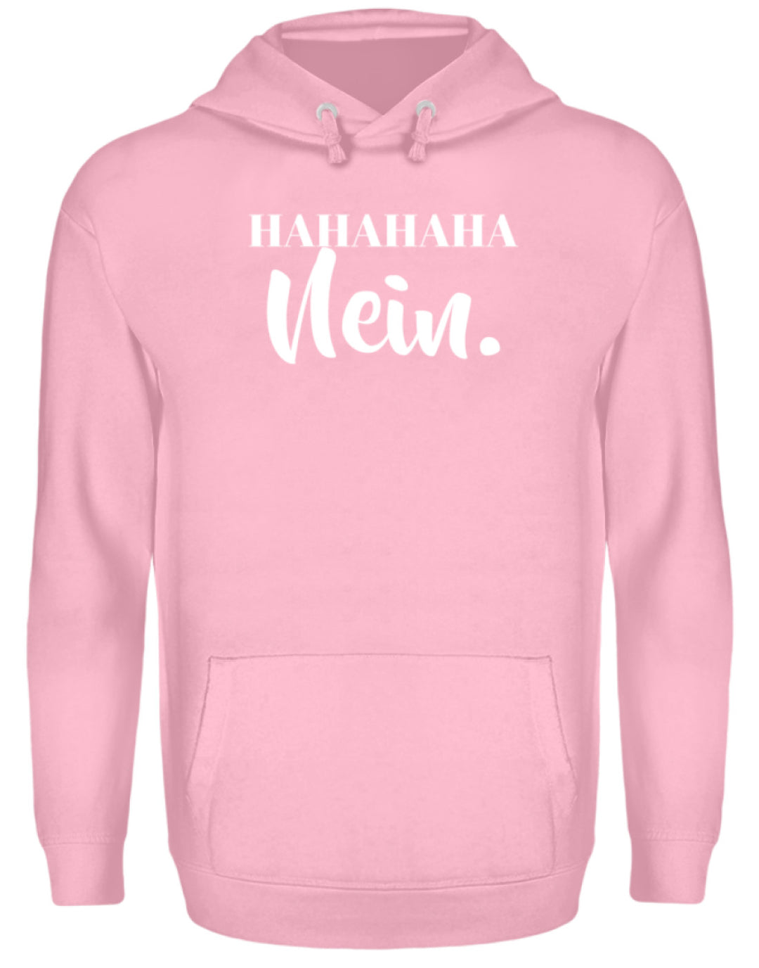 HaHaHaHa Nein  - Unisex Kapuzenpullover Hoodie - Words on Shirts