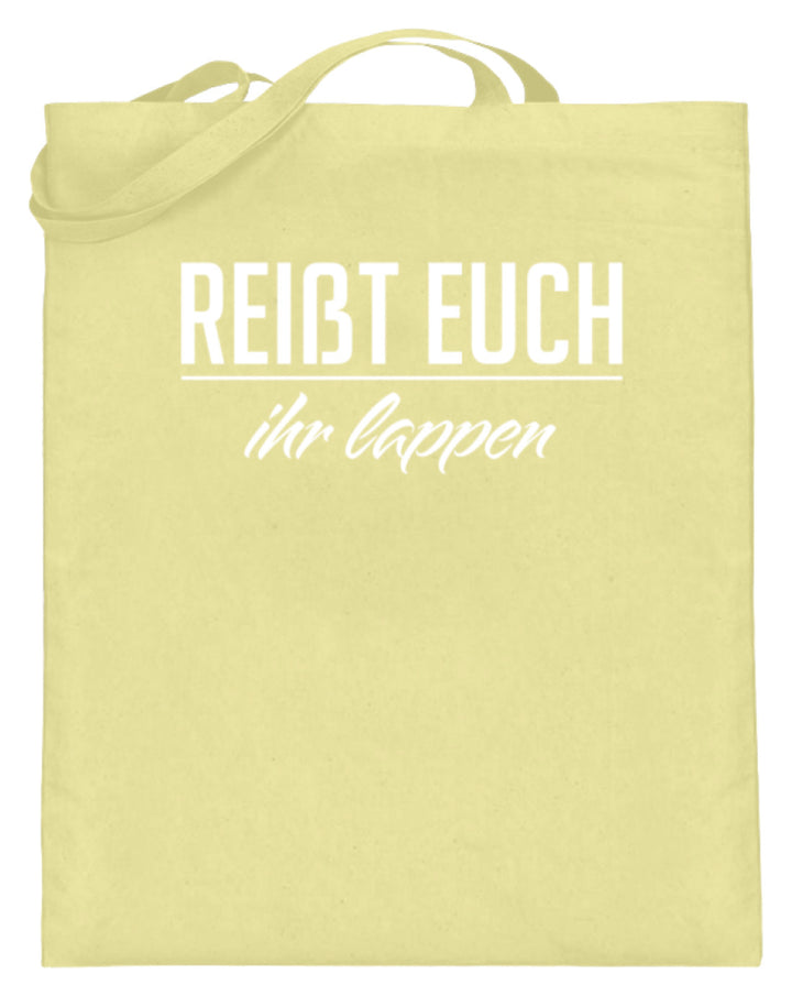 Reißt Euch Ihr Lappen  - Jutebeutel (mit langen Henkeln) - Words on Shirts