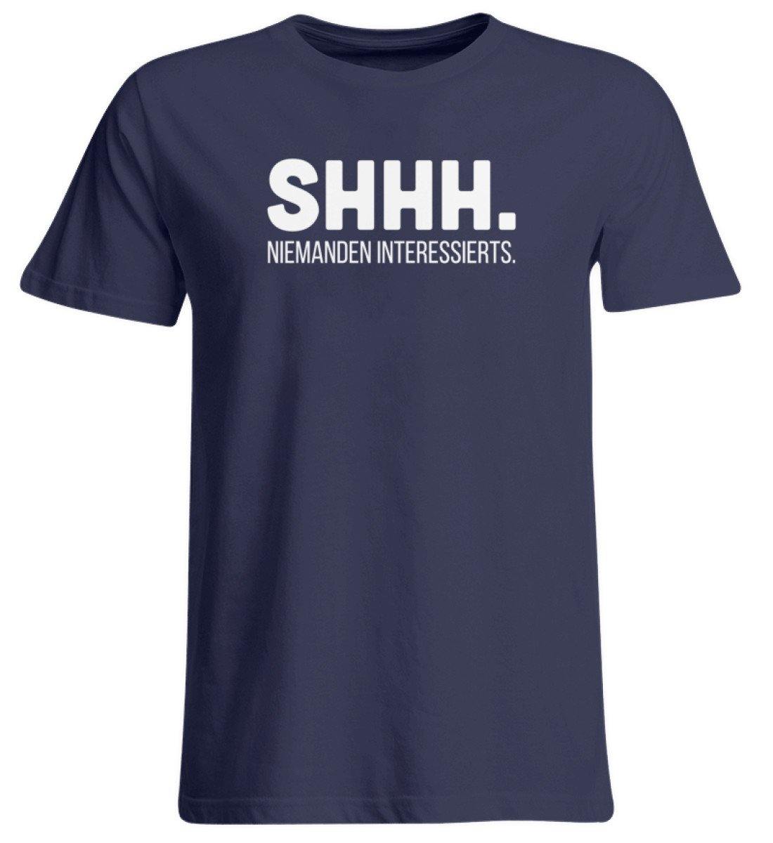 SHHH Niemanden Interessierts  - Übergrößenshirt
