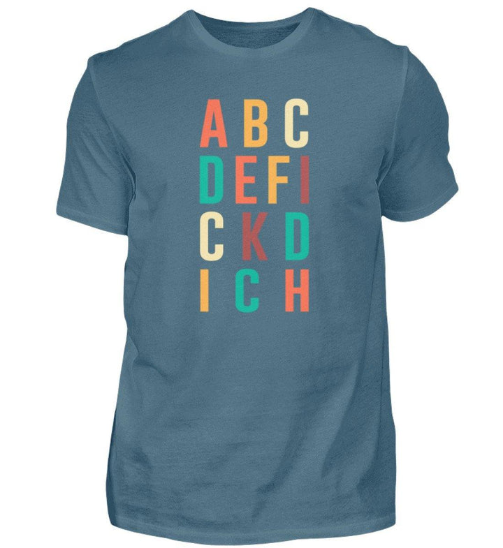 ABCDEFICKDICH - Words on Shirts  - Herren Shirt - Words on Shirts Sag es mit dem Mittelfinger Shirts Hoodies Sweatshirt Taschen Gymsack Spruch Sprüche Statement