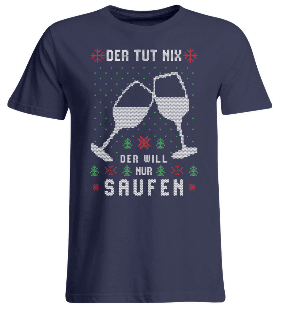 Der tut nix, der will nur Saufen - Ugly  - Übergrößenshirt