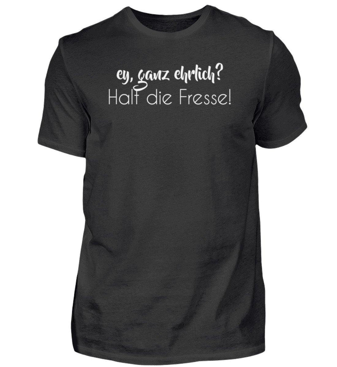 Ey, halt die Fresse Words on Shirts - PR  - Herren Premiumshirt - Words on Shirts Sag es mit dem Mittelfinger Shirts Hoodies Sweatshirt Taschen Gymsack Spruch Sprüche Statement