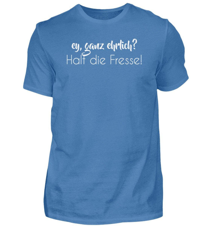 Ey, halt die Fresse Words on Shirts - PR  - Herren Premiumshirt - Words on Shirts Sag es mit dem Mittelfinger Shirts Hoodies Sweatshirt Taschen Gymsack Spruch Sprüche Statement