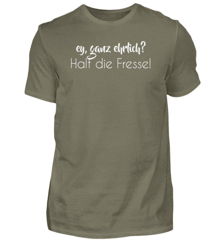 Ey, halt die Fresse Words on Shirts - PR  - Herren Premiumshirt - Words on Shirts Sag es mit dem Mittelfinger Shirts Hoodies Sweatshirt Taschen Gymsack Spruch Sprüche Statement