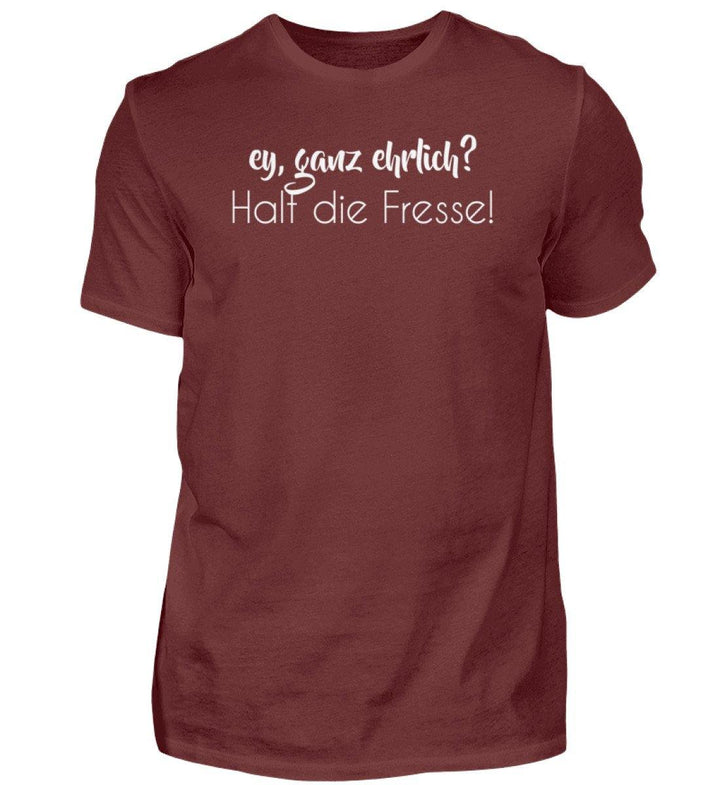 Ey, halt die Fresse Words on Shirts - PR  - Herren Premiumshirt - Words on Shirts Sag es mit dem Mittelfinger Shirts Hoodies Sweatshirt Taschen Gymsack Spruch Sprüche Statement
