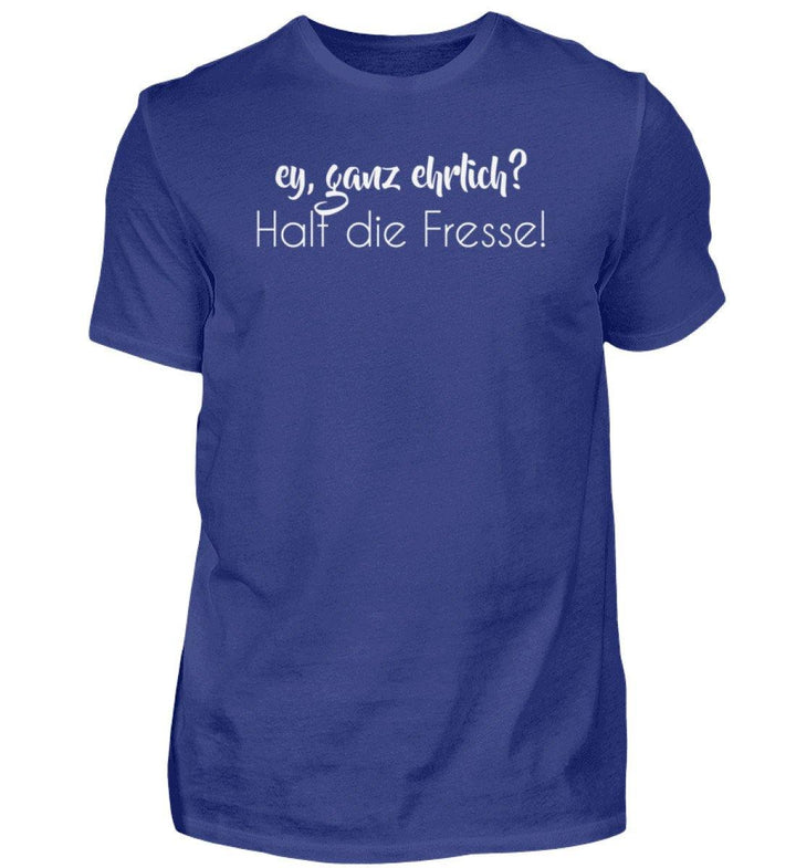 Ey, halt die Fresse Words on Shirts - PR  - Herren Premiumshirt - Words on Shirts Sag es mit dem Mittelfinger Shirts Hoodies Sweatshirt Taschen Gymsack Spruch Sprüche Statement